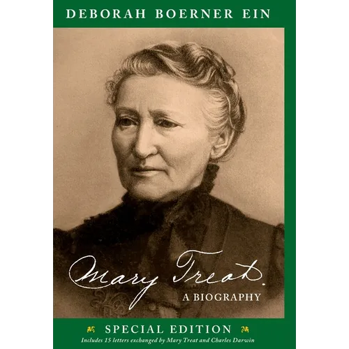 Mary Treat: A Biography (Hardcover) - Hardcover