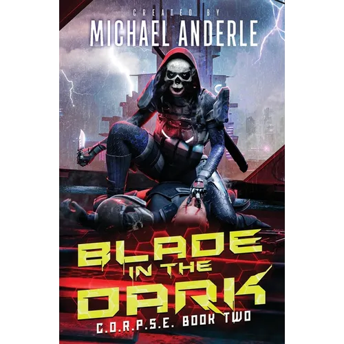 Blade In The Dark: C.O.R.P.S.E. Book 2 - Paperback
