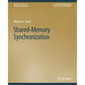 Shared-Memory Synchronization - Paperback