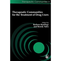 Therapeutic Communities for the Treatment of Drug Users - Paperback