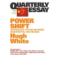 Power Shift: Australia's Future Between Washington and Beijing; Quarterly Essay 39 - Paperback