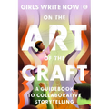 On the Art of the Craft: A Guidebook to Collaborative Storytelling - Hardcover