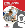 COMMON CORE WRITING Revising and Editing Practice Workbook Grade 5: Develops Writing, Language, and Vocabulary Skills - Paperback