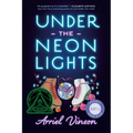 Under the Neon Lights - Hardcover
