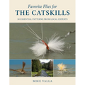 Favorite Flies for the Catskills: 50 Essential Patterns from Local Experts - Hardcover