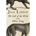 The Call of the Wild and White Fang - Paperback