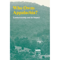 Who Owns Appalachia?: Landownership and Its Impact - Paperback