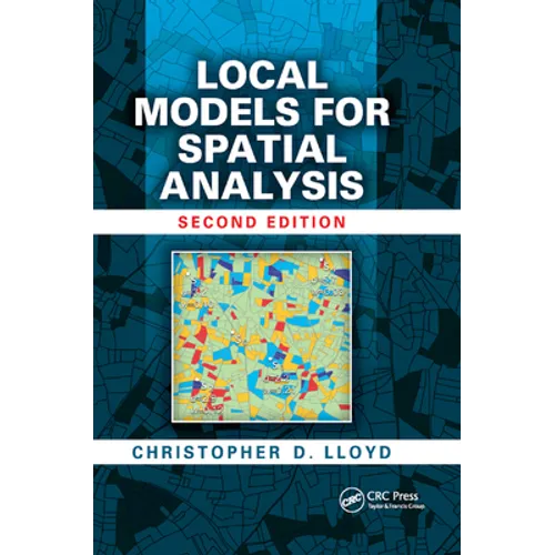 Local Models for Spatial Analysis - Paperback
