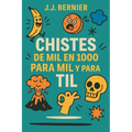 Chistes de 1000 en Mil para mil y para til - Paperback