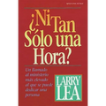 La ��Ni Tan S��lo Una Hora? - Paperback