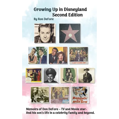 Growing Up In Disneyland Second Edition (hardback) - Hardcover