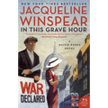 In This Grave Hour: A Maisie Dobbs Novel - Paperback