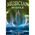 Musician in Exile - Paperback