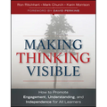 Making Thinking Visible: How to Promote Engagement, Understanding, and Independence for All Learners - Paperback