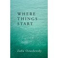 Where Things Start - Paperback