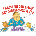 I Know an Old Lady Who Swallowed a Fly - Board Book
