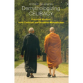Demythologizing Celibacy: Practical Wisdom from Christian and Buddhist Monasticism - Paperback