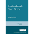 Modern French Short Fiction: An Anthology - Paperback