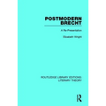 Postmodern Brecht: A Re-Presentation - Paperback