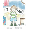 I Can't - Hardcover