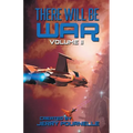 There Will Be War Volume II - Paperback