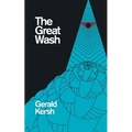 The Great Wash (original U.S. title: The Secret Masters) (Valancourt 20th Century Classics) - Paperback