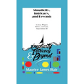 Simplicity, Intricacy, and Beyond: Science, Religion, Politics, and Cards, Hypervolume III - Hardcover