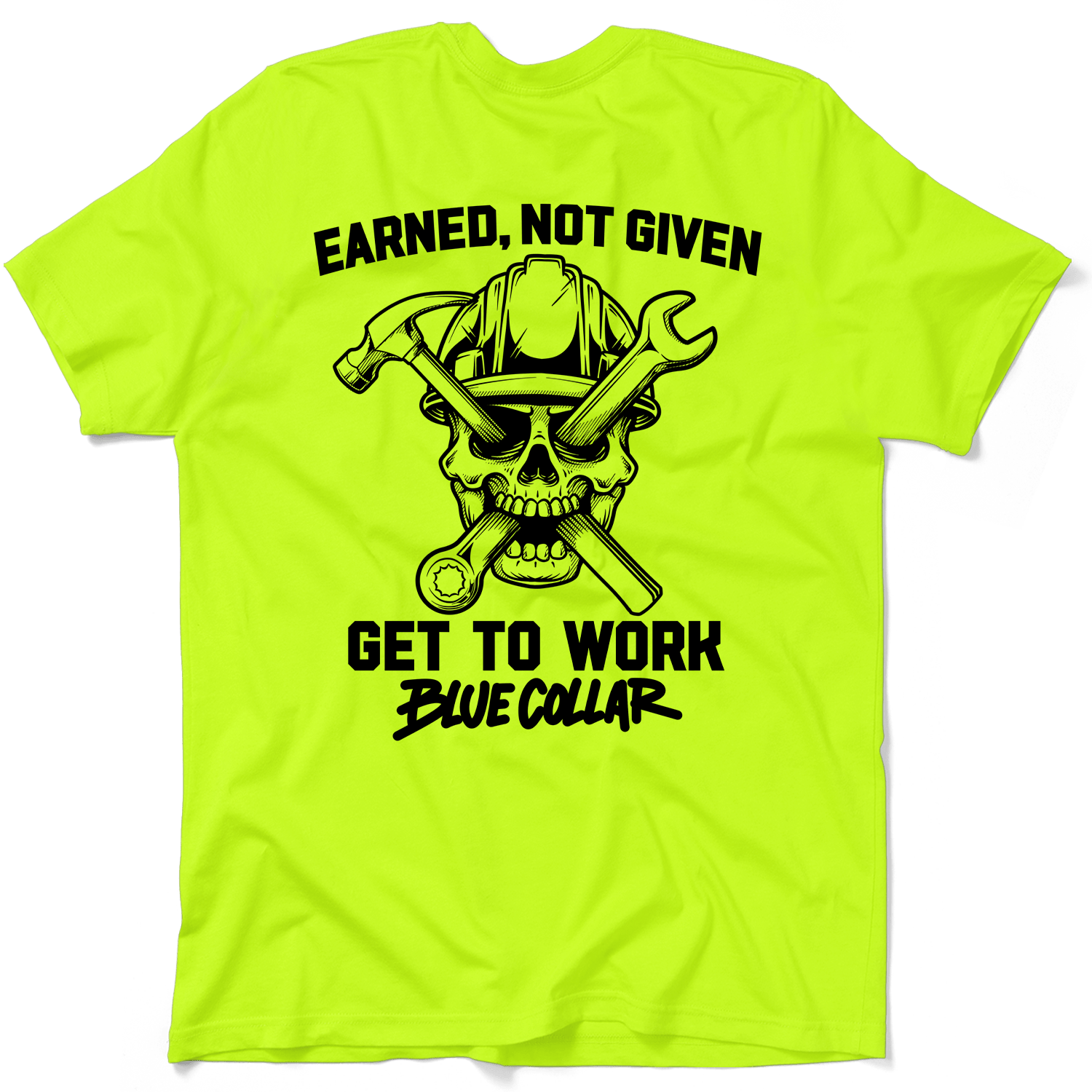 Earned Not Given - Safety Yellow T-Shirt