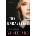The Unraveling - Hardcover
