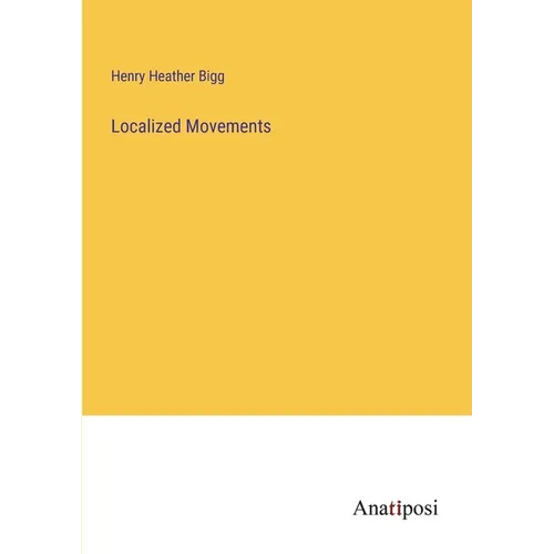Localized Movements - Paperback