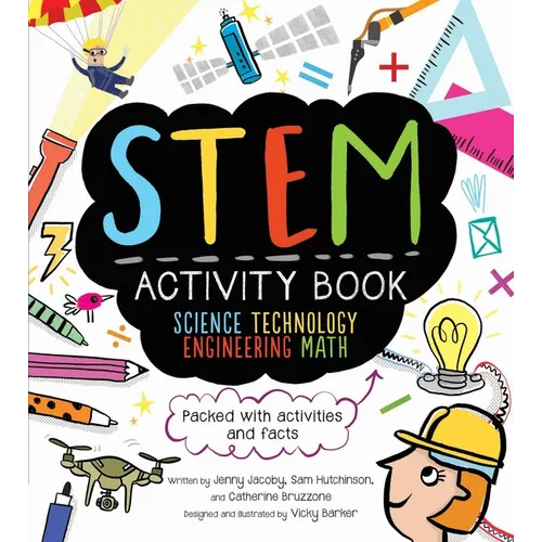 STEM Activity Book: Science Technology Engineering Math: Packed with Activities and Facts - Paperback