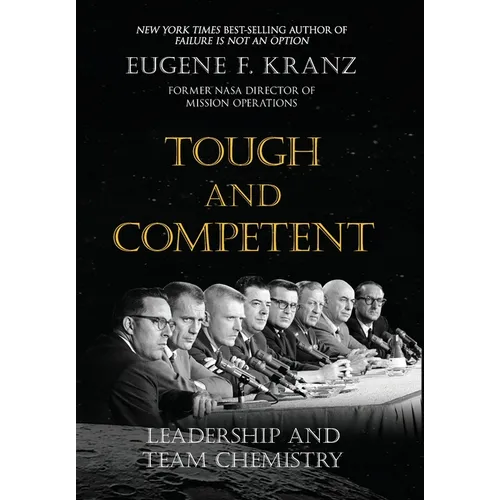 Tough and Competent: Leadership and Team Chemistry - Hardcover
