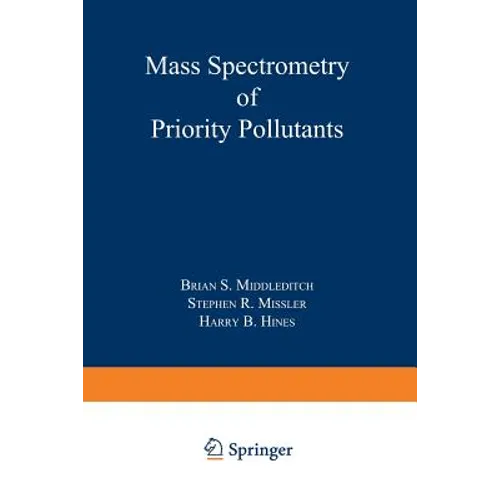 Mass Spectrometry of Priority Pollutants - Paperback