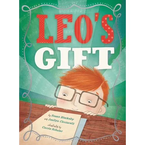 Leo's Gift - Hardcover