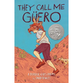 They Call Me Güero: A Border Kid's Poems - Paperback