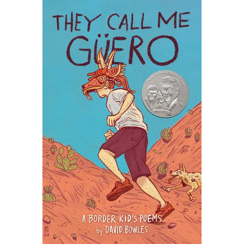 They Call Me Güero: A Border Kid's Poems - Paperback