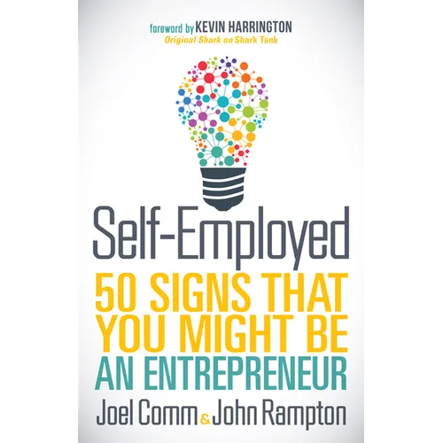 Self-Employed: 50 Signs That You Might Be an Entrepreneur - Paperback