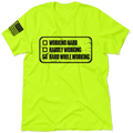 Working Hard - Safety T-Shirt