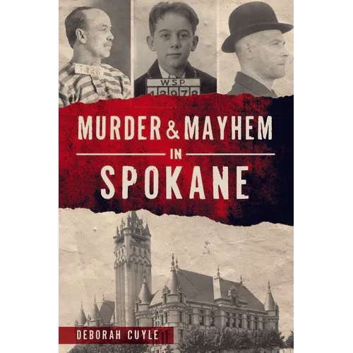 Murder & Mayhem in Spokane - Paperback