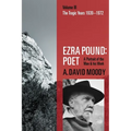 Ezra Pound: Poet: Volume III: The Tragic Years 1939-1972 - Paperback