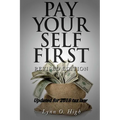 Pay Yourself First - Paperback