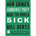 How China's Communist Party Made the World Sick - Paperback