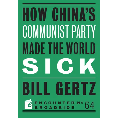 How China's Communist Party Made the World Sick - Paperback