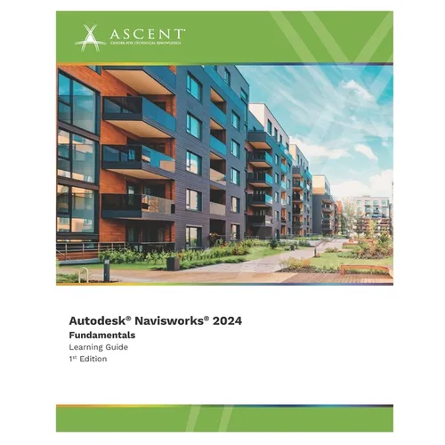 Autodesk Navisworks 2024: Fundamentals - Paperback