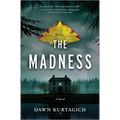 The Madness - Hardcover