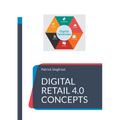 Digital Retail 4.0 Concepts - Paperback