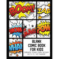 Blank Comic Book for Kids: Create Your Own Story, Comics & Graphic Novels - Paperback