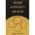 Religion and Spirituality in the Life Cycle - Paperback