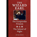 The Wizard Earl: The Gunpowder Treason & The School of Night - Paperback