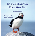 It's Not That Nose Upon Your Face - Hardcover